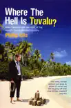 Where The Hell Is Tuvalu? sinopsis y comentarios
