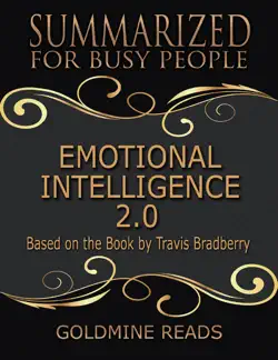 emotional intelligence 2.0 - summarized for busy people: based on the book by travis bradberry book cover image