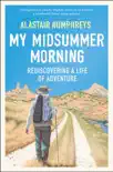 My Midsummer Morning synopsis, comments