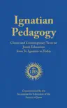 Ignatian Pedagogy synopsis, comments