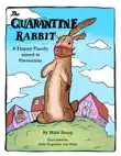 The Quarantine Rabbit synopsis, comments