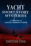 Yacht Short Story Mysteries synopsis, comments