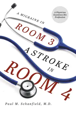 a migraine in room 3, a stroke in room 4 book cover image