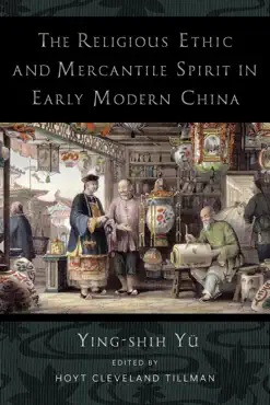 the religious ethic and mercantile spirit in early modern china book cover image