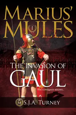 marius' mules: the invasion of gaul book cover image