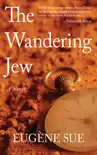 The Wandering Jew synopsis, comments