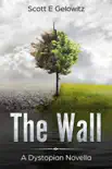 The Wall - A Dystopian Novella reviews