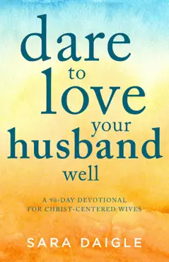 dare to love your husband well book cover image