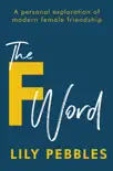 The F Word synopsis, comments