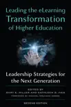 Leading the eLearning Transformation of Higher Education (Edition 2) sinopsis y comentarios