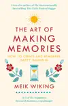 The Art of Making Memories sinopsis y comentarios