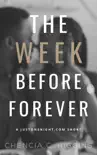 The Week Before Forever synopsis, comments