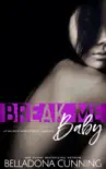 Break Me, Baby: An RH High School Bully Romance e-book