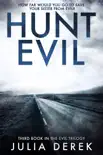 Hunt Evil synopsis, comments