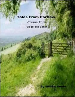 tales from portlaw volume three - bigger and better book cover image