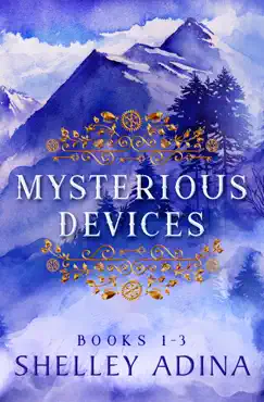 mysterious devices books 1-3 book cover image