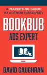 BookBub Ads Expert synopsis, comments