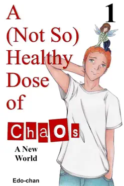 a (not so) healthy dose of chaos: a new world book cover image