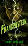 Frankenstein synopsis, comments