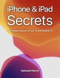 iPhone & iPad Secrets (for iOS 13) e-book