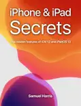 iPhone & iPad Secrets (for iOS 13) book summary, reviews and download