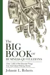The Big Book of Business Quotations synopsis, comments