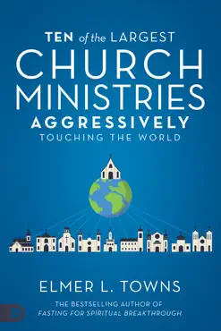 ten of the largest church ministries aggressively touching the world book cover image
