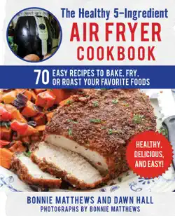the healthy 5-ingredient air fryer cookbook book cover image