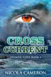 Cross Current synopsis, comments