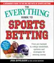 The Everything Guide to Sports Betting synopsis, comments