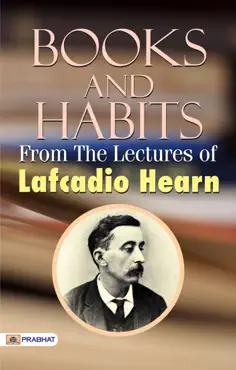 books and habits, from the lectures of lafcadio hearn book cover image