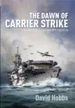 The Dawn of Carrier Strike synopsis, comments