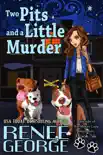 Two Pits and A Little Murder synopsis, comments