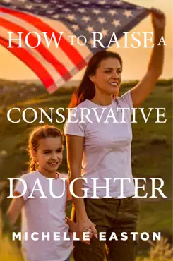 how to raise a conservative daughter book cover image