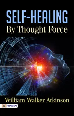 self-healing by thought force imagen de la portada del libro