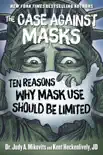 The Case Against Masks synopsis, comments