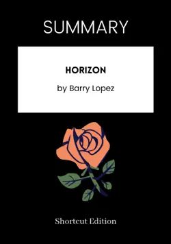 summary - horizon by barry lopez book cover image