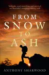 From Snow to Ash sinopsis y comentarios