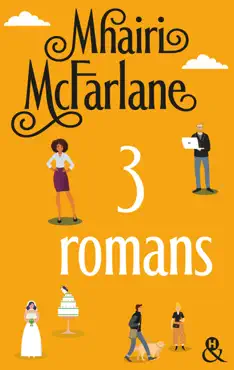 trois romans de mhairi mcfarlane book cover image