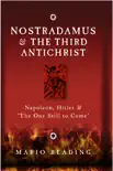 Nostradamus and the Third Antichrist synopsis, comments