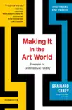 Making It in the Art World book summary, reviews and download