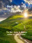 God is in the Journey synopsis, comments