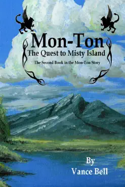mon-ton: the quest to misty island: the second book in the mon-ton story book cover image