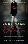 Code Name Hélène sinopsis y comentarios