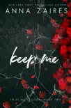 Keep Me (Twist Me #2) e-book