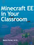 Minecraft EE in Your Classroom e-book