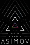 The End of Eternity synopsis, comments