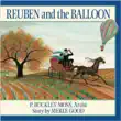 Reuben and the Balloon synopsis, comments