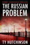 The Russian Problem synopsis, comments
