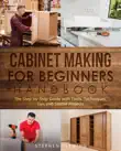 Cabinet Making for Beginners Handbook synopsis, comments